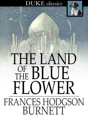 The Land of the Blue Flower - ebook